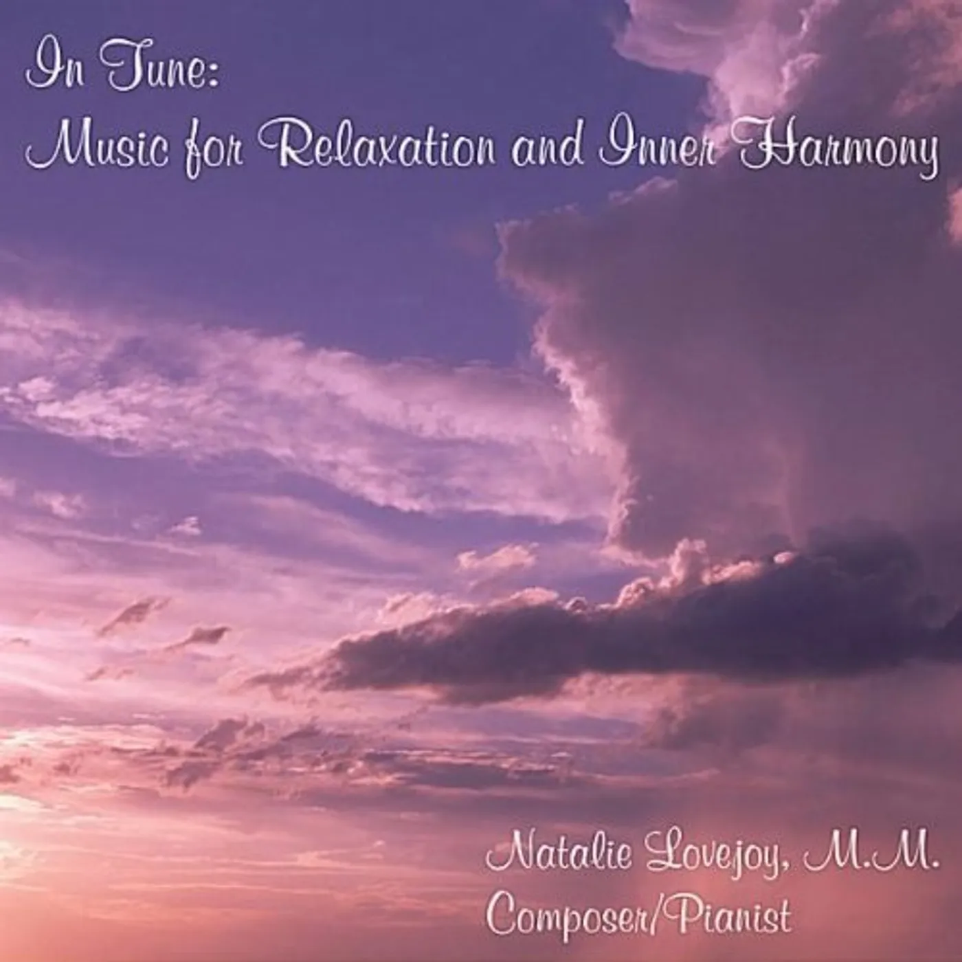 Natalie Lovejoy IN TUNE: MUSIC FOR RELAXATION & INNER HARMONY CD