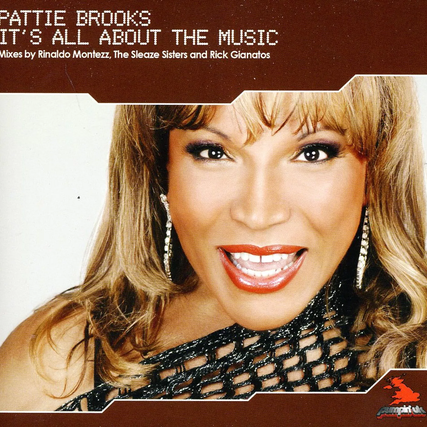 Pattie Brooks IT'S ALL ABOUT THE MUSIC-THE UK MIXES CD