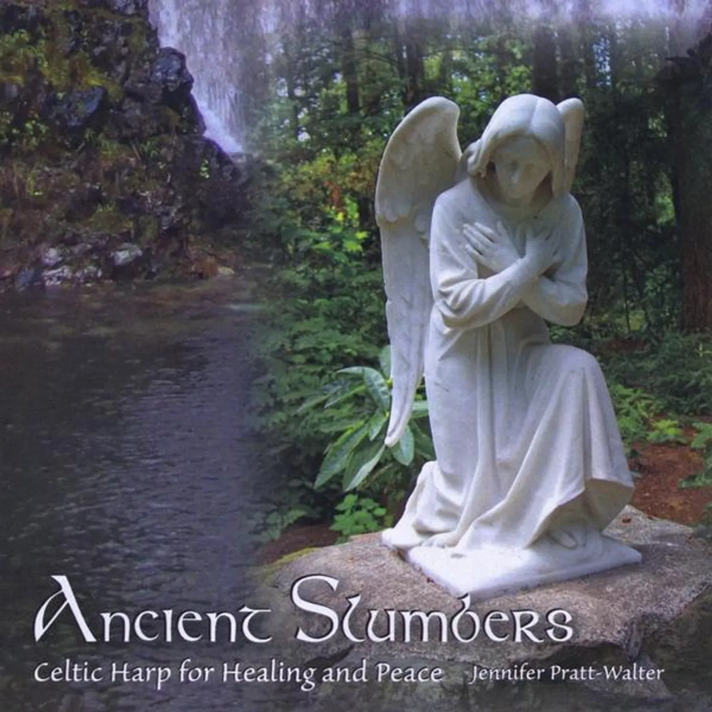Jennifer Pratt-Walter ANCIENT SLUMBERS: CELTIC HARP FOR HEALING & PEACE CD
