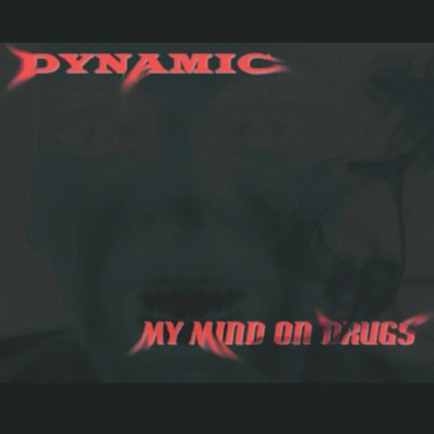 Dynamic MY MIND ON DRUGS CD