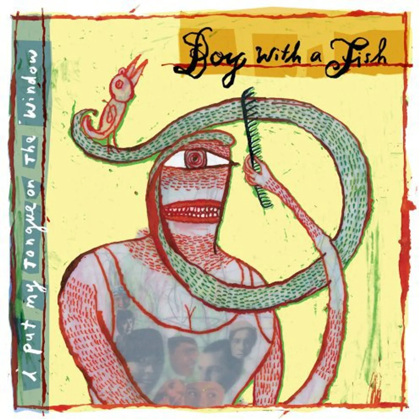 Boy With A Fish I Put My Tongue On The Window Vinyl Record