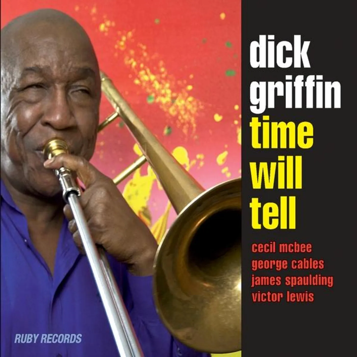 Dick Griffin TIME WILL TELL CD