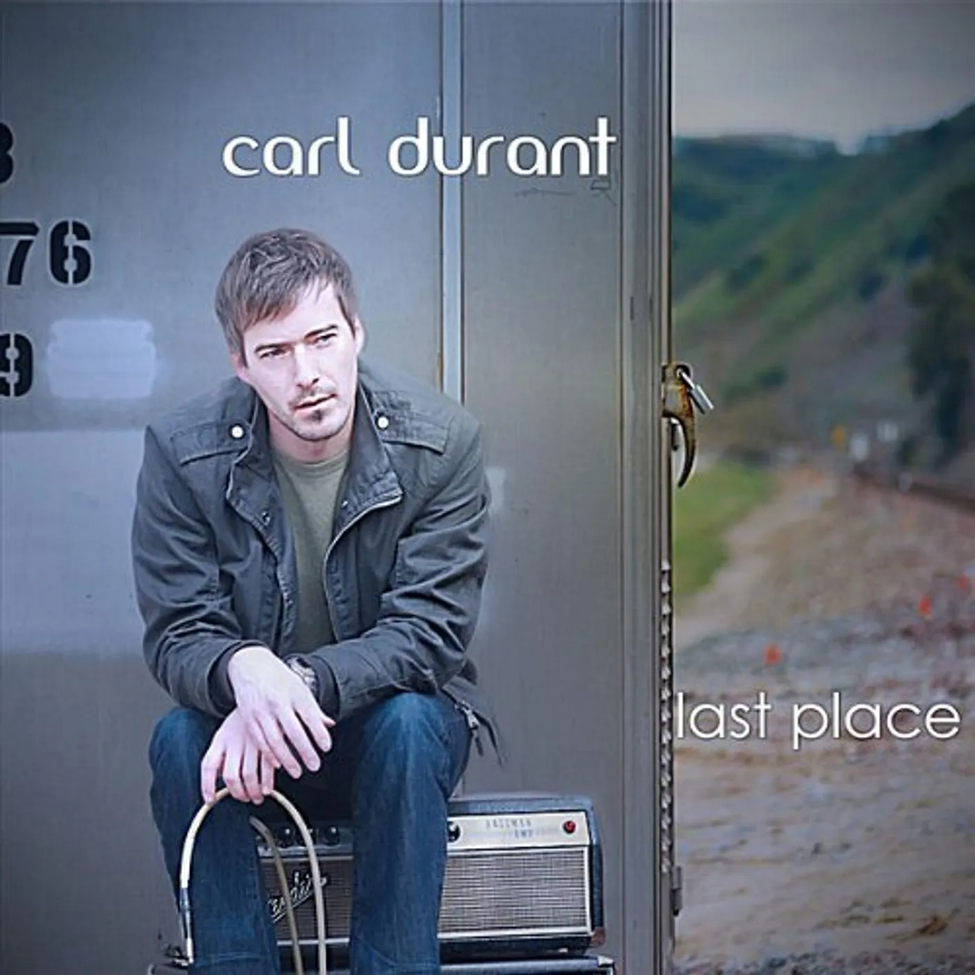 Carl Durant LAST PLACE CD