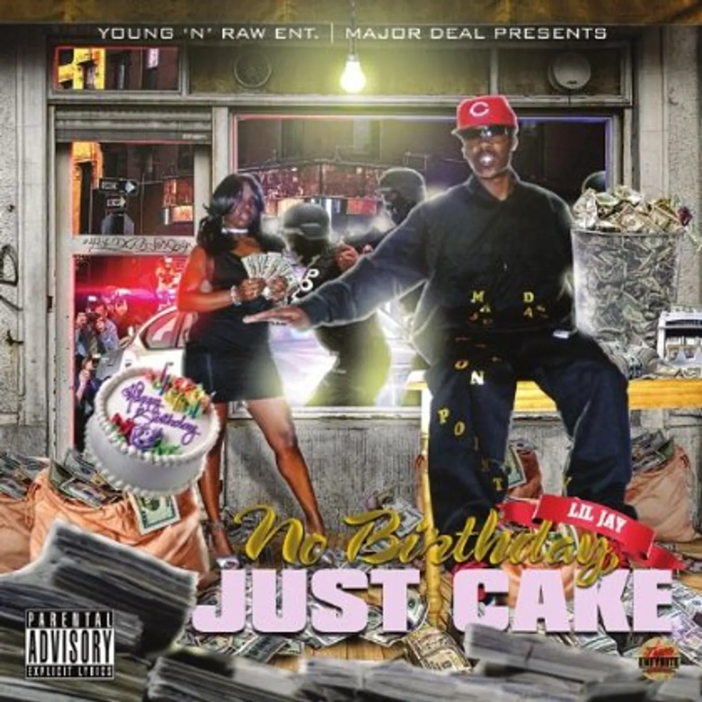 Lil Jay NO BIRTHDAY JUST CAKE CD