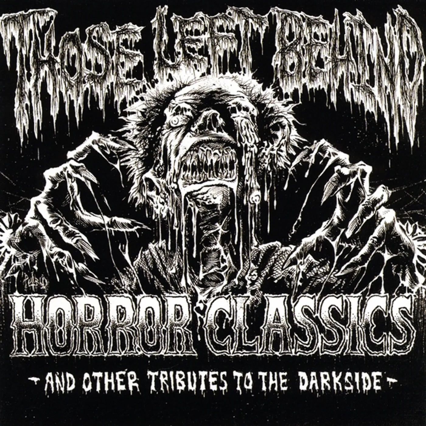 Those Left Behind HORROR CLASSICS & OTHER TRIBUTES TO THE DARKSIDE CD
