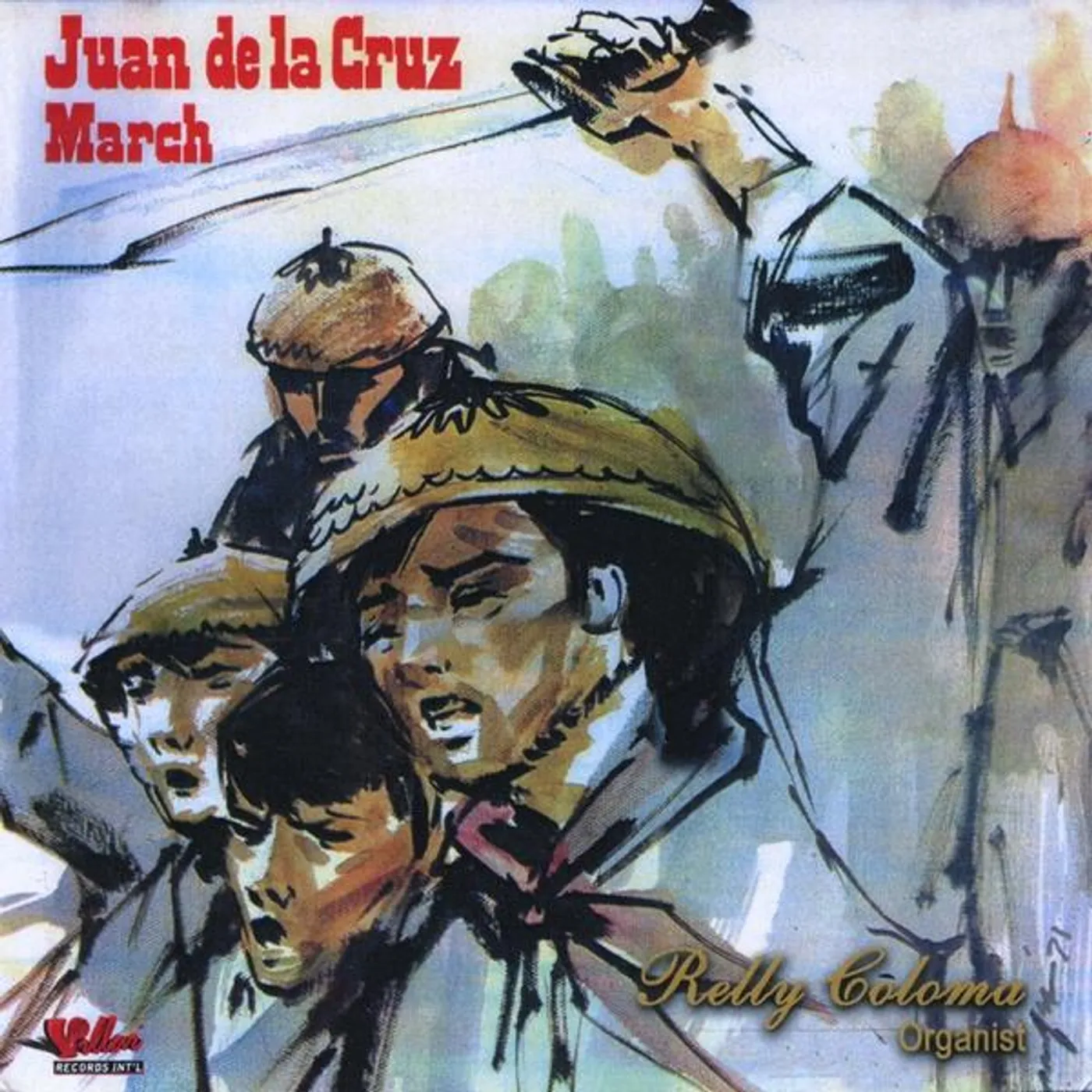 Relly Coloma JUAN DE LA CRUZ MARCH CD