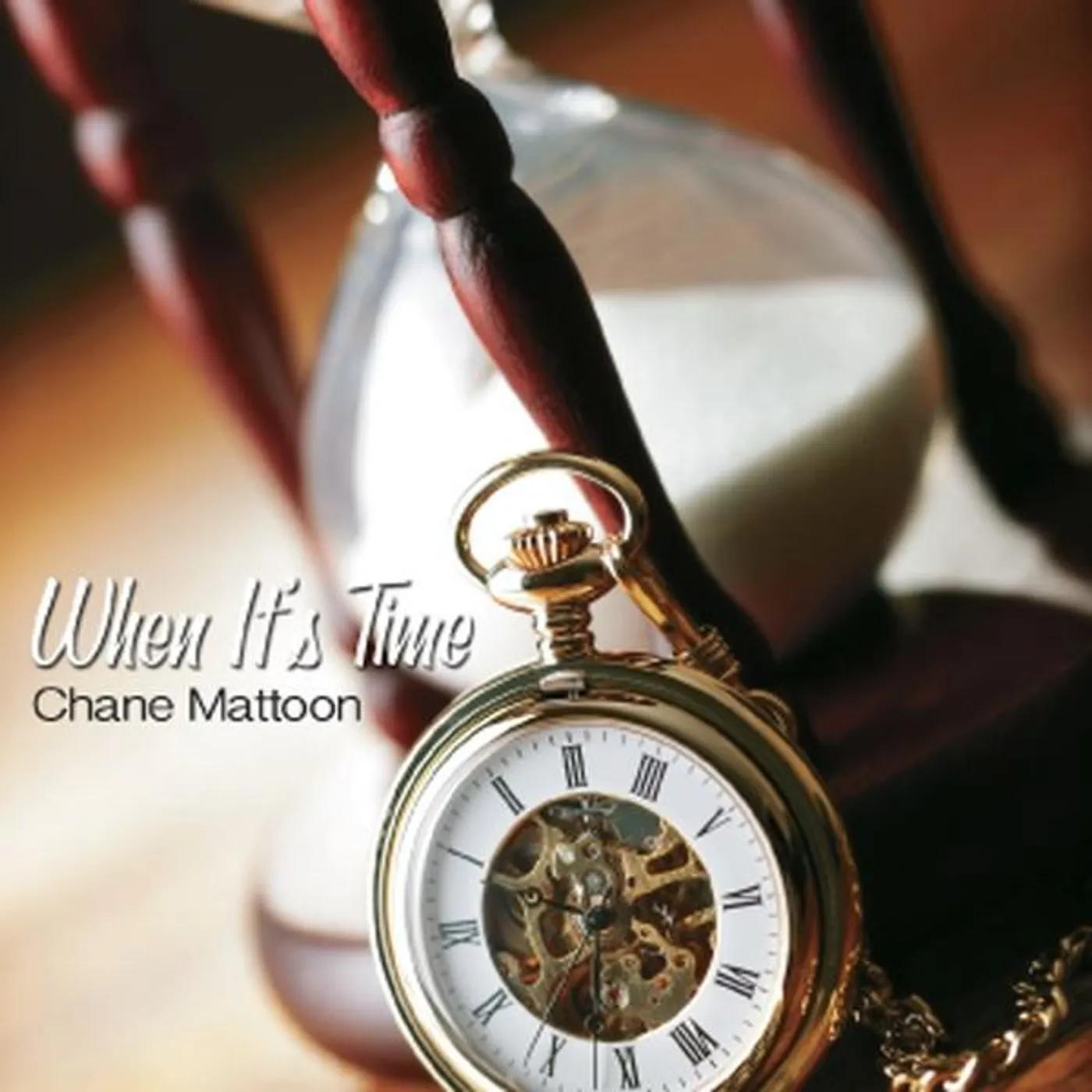 Chane Mattoon WHEN IT'S TIME CD