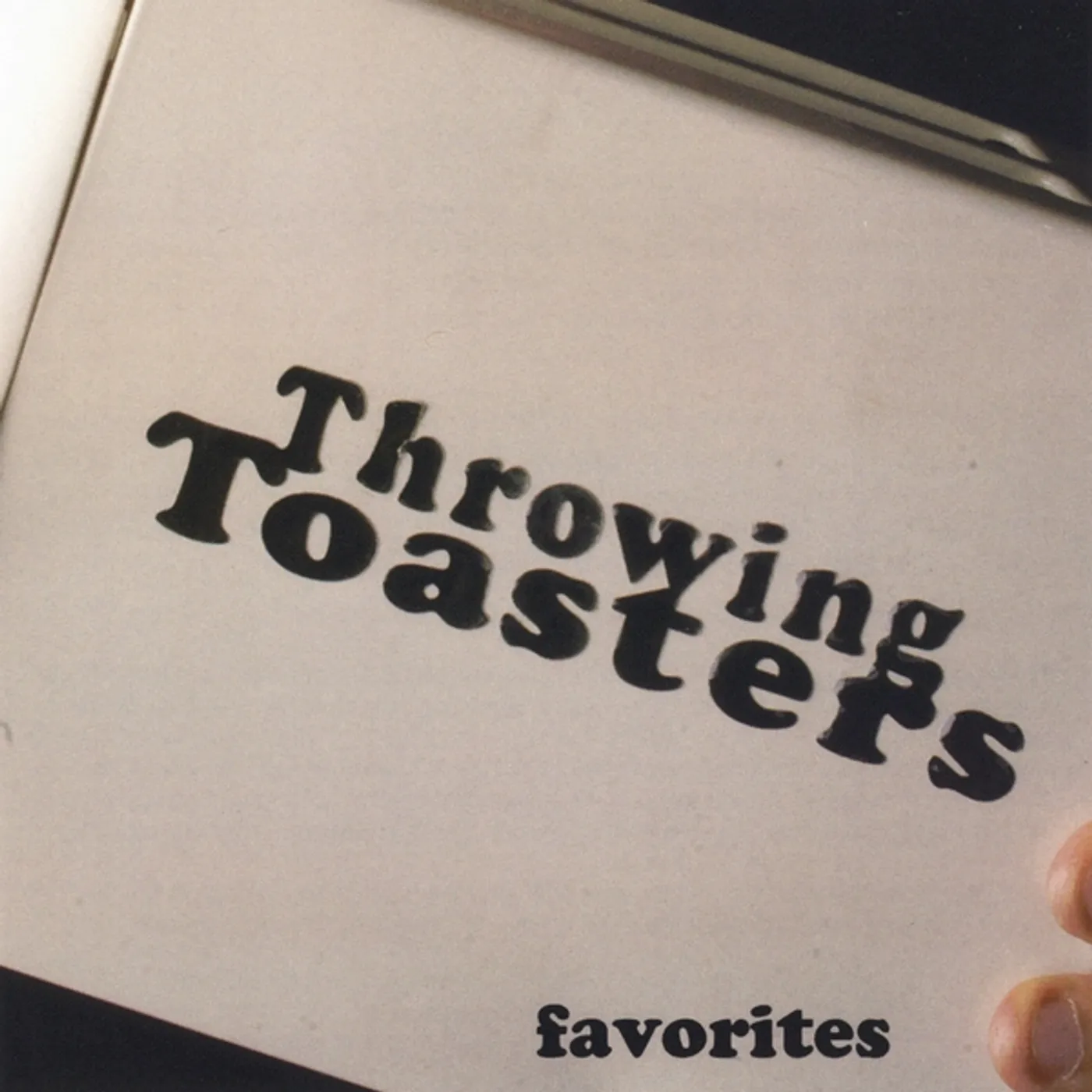 Throwing Toasters FAVORITES CD