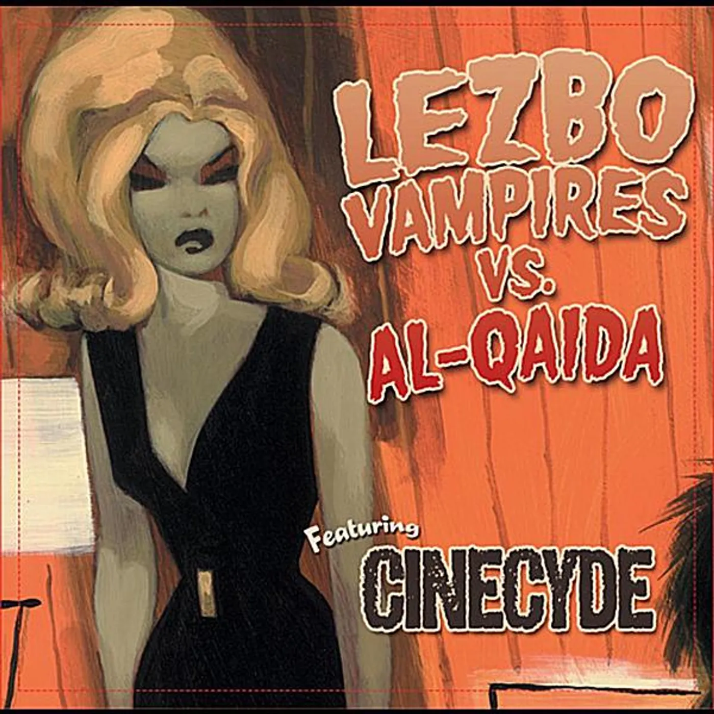 Cinecyde LEZBO VAMPIRES VS. AL-QUAIDA CD