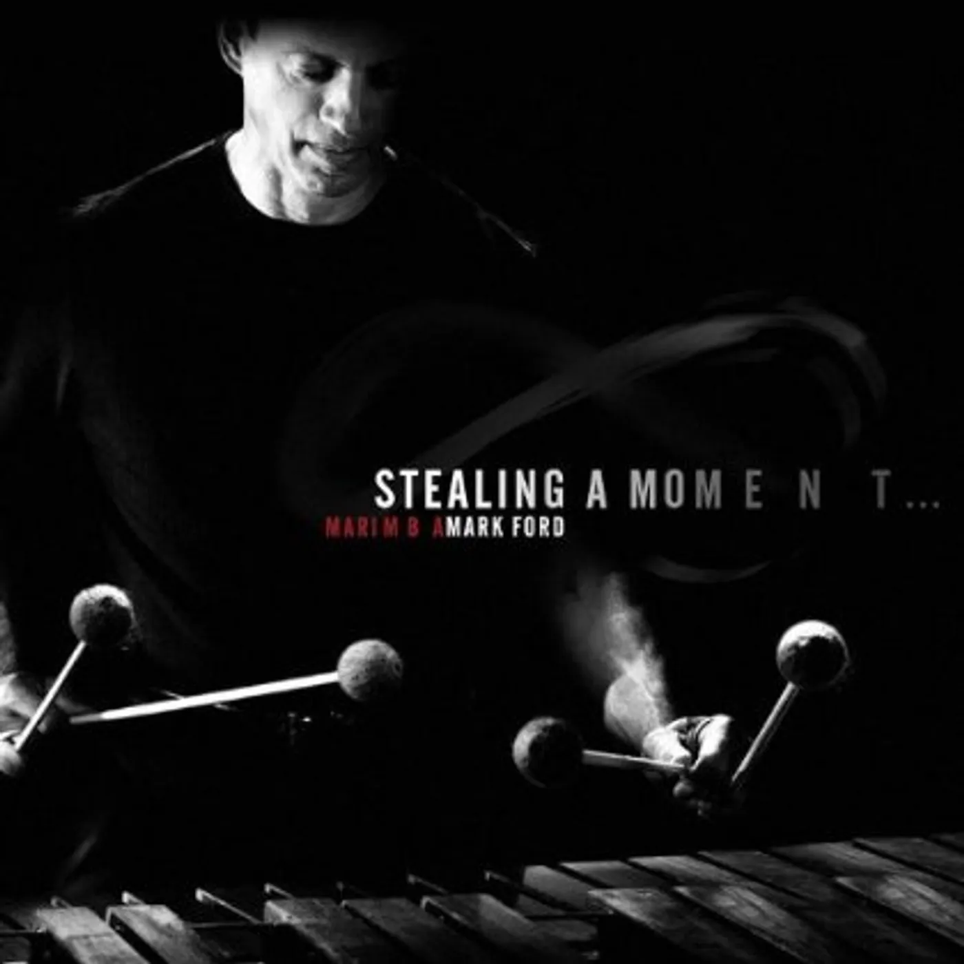 Mark Ford STEALING A MOMENT CD