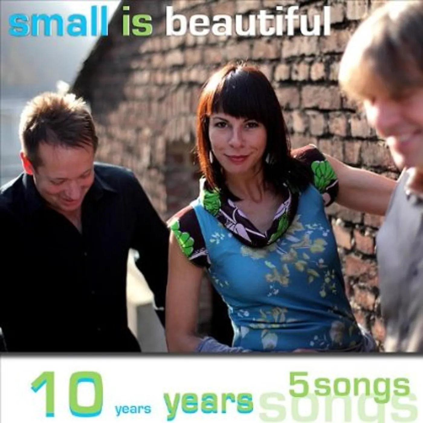 Small Is Beautiful 10 YEARS 5 SONGS CD