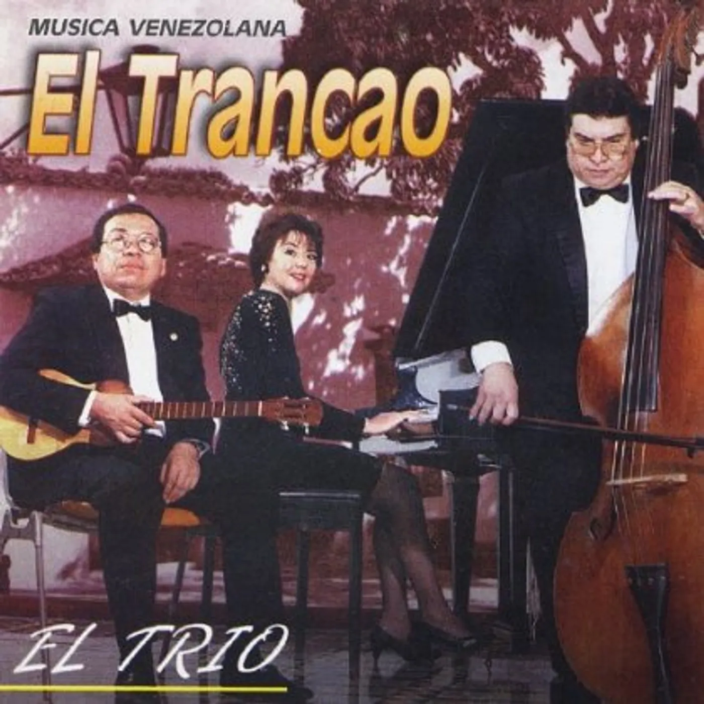 El Trio EL TRANCAO CD