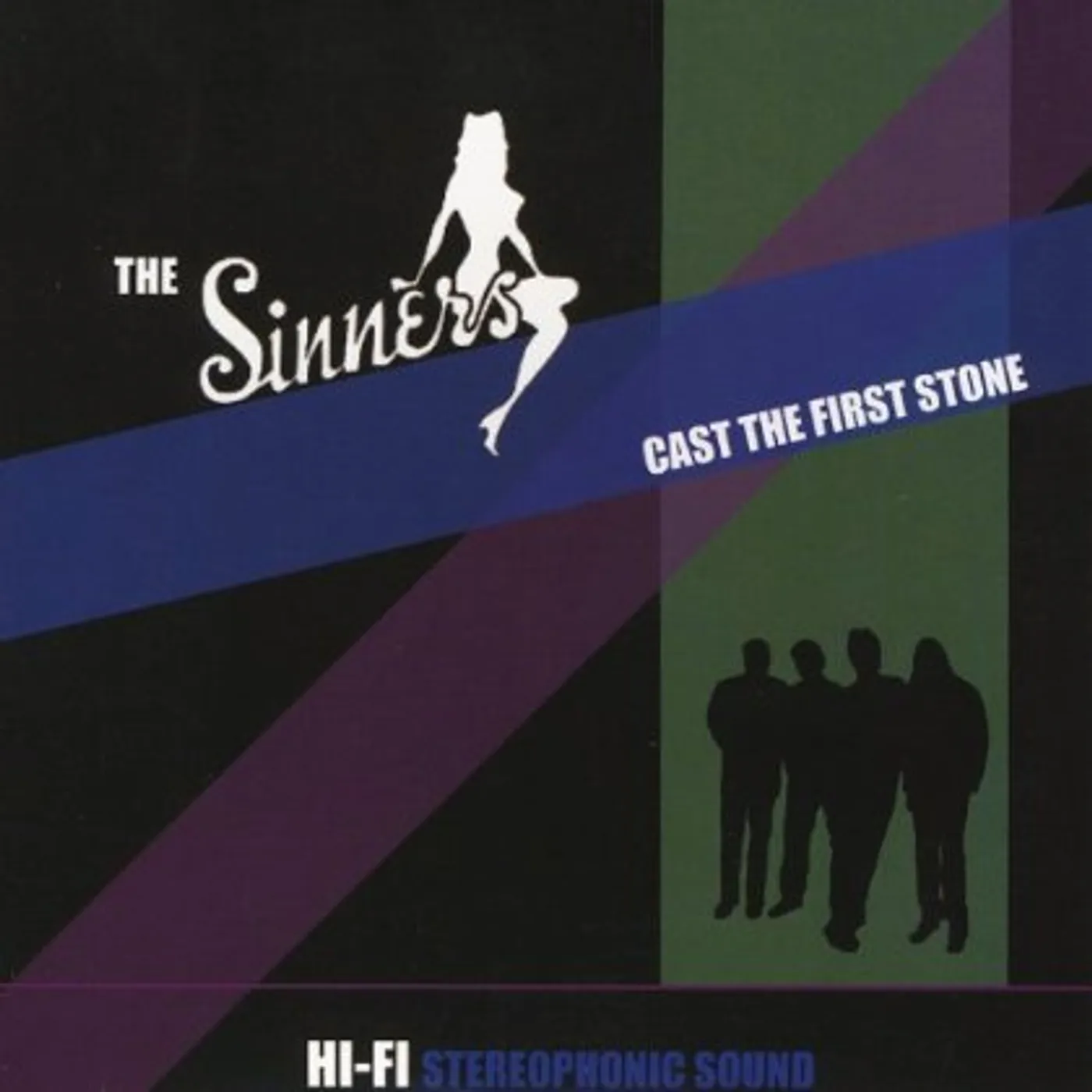Sinners CAST THE FIRST STONE CD