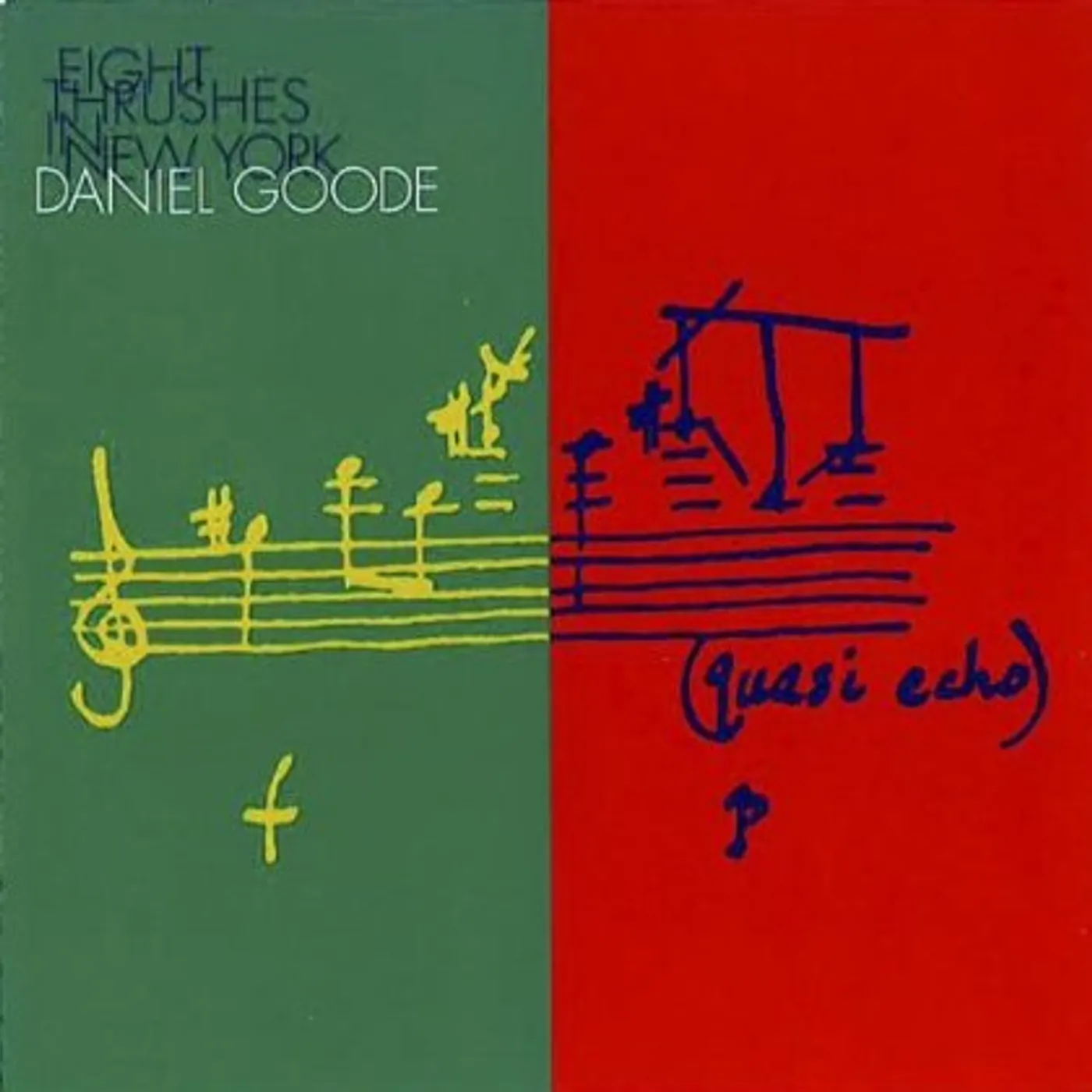 Daniel Goode EIGHT THRUSHES IN NEW YORK CD