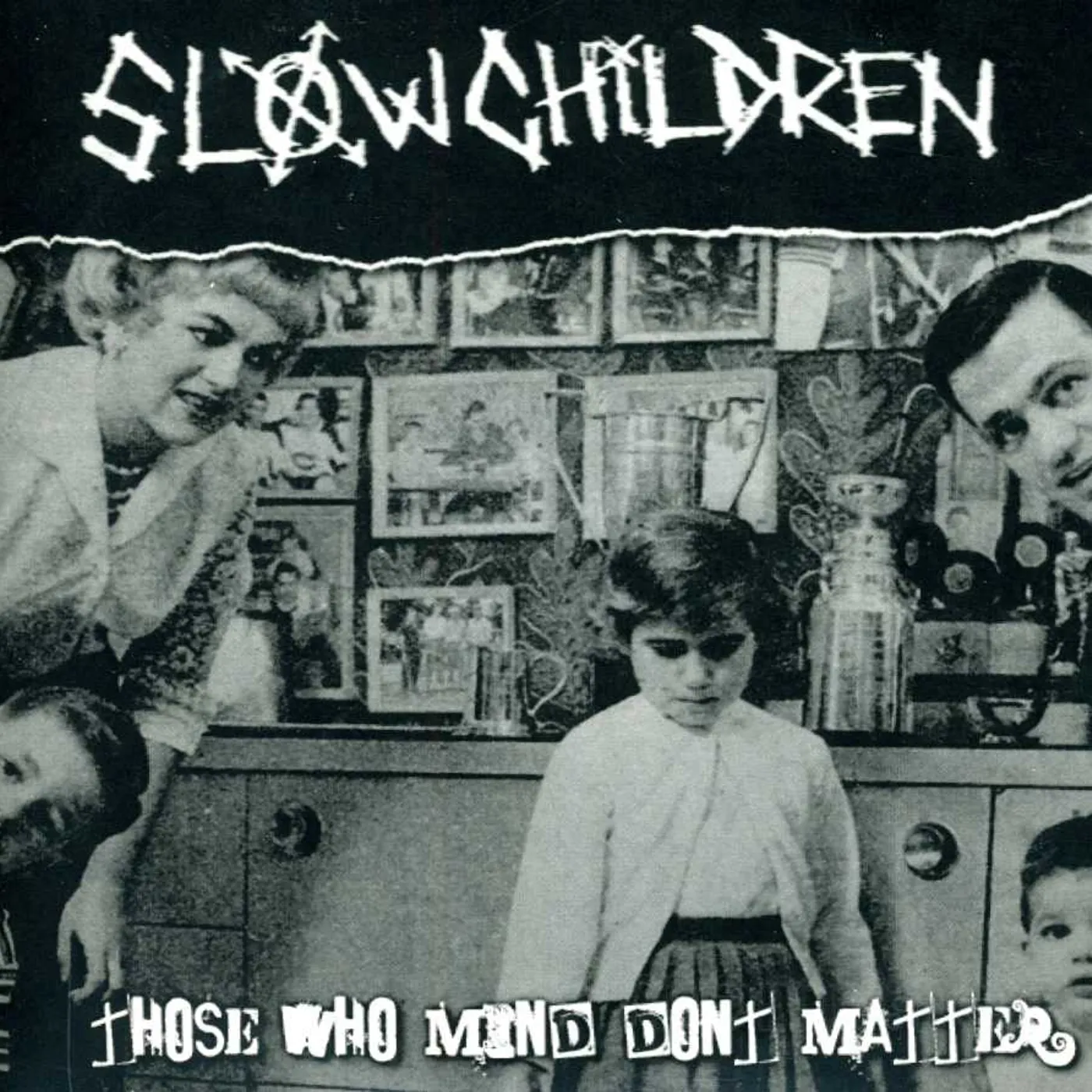 Slow Children THOSE WHO MIND DON'T MATTER CD