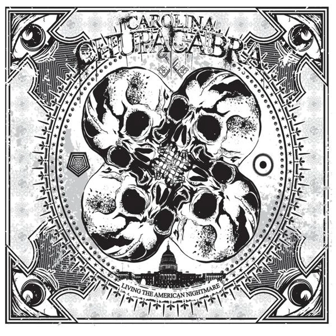 Carolina Chupacabra LIVING THE AMERICAN NIGHTMARE CD