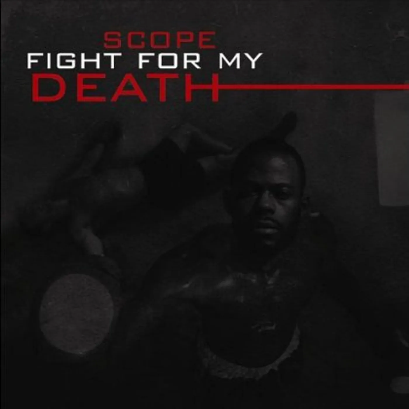 Scope FIGHT FOR MY DEATH CD