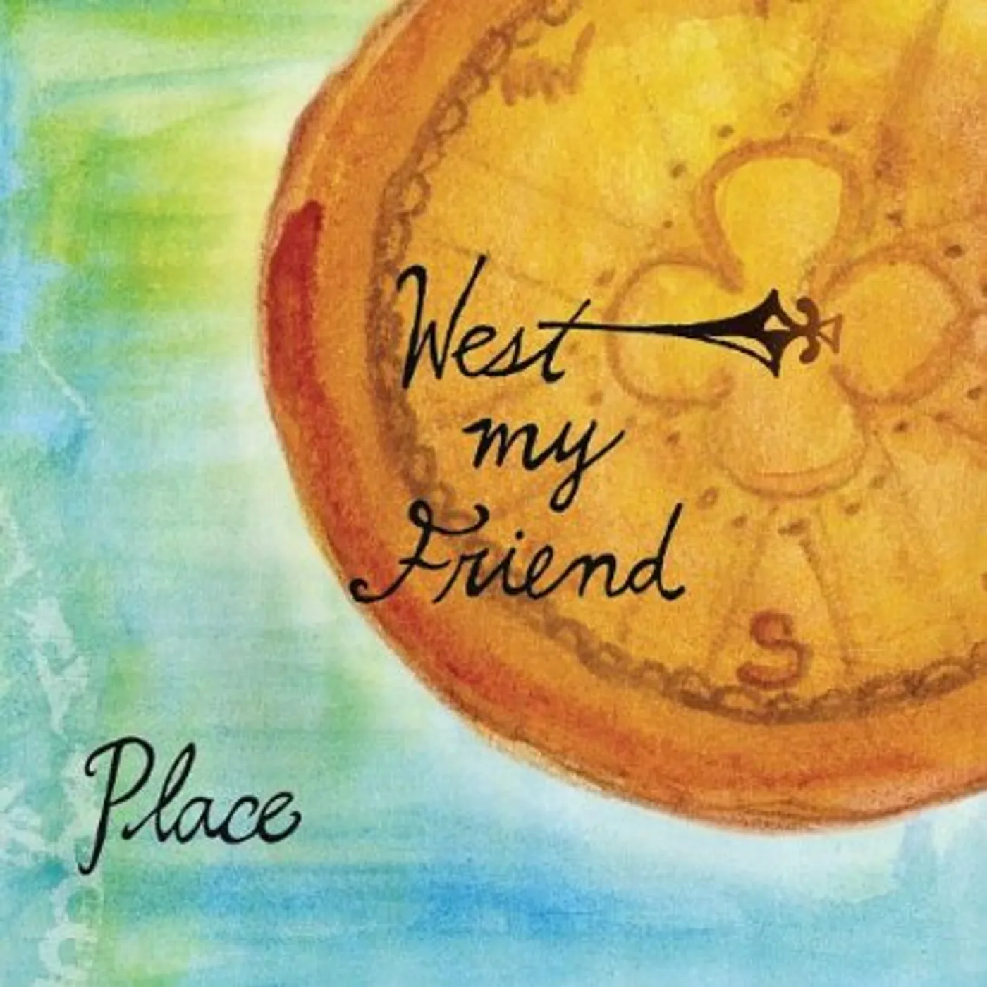 West My Friend PLACE CD
