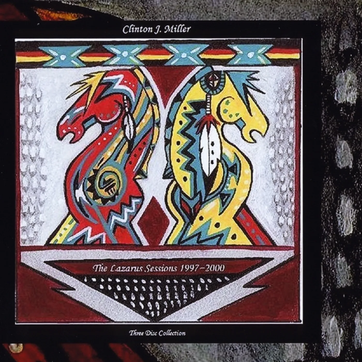 Clinton J. Miller LAZARUS SESSIONS: 1997-2000 CD