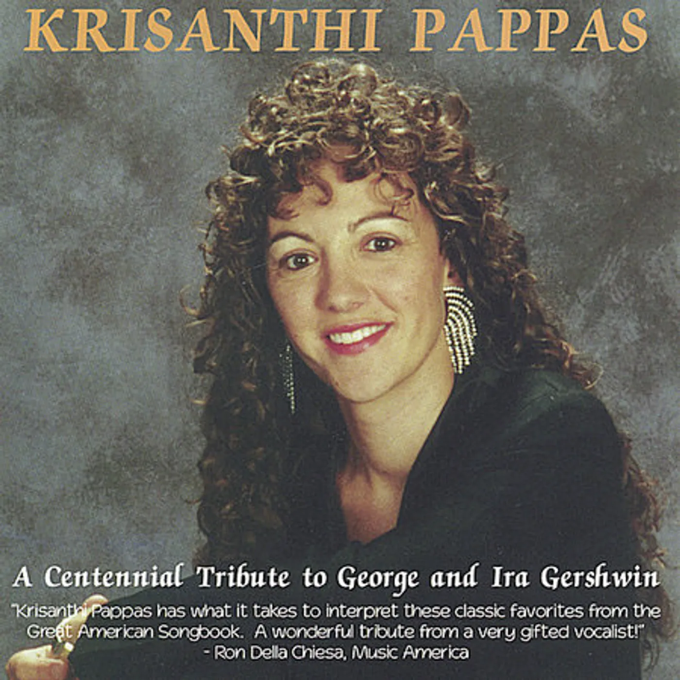 Krisanthi Pappas CENTENNIAL TRIBUTE TO GEORGE & IRA GERSHWIN CD