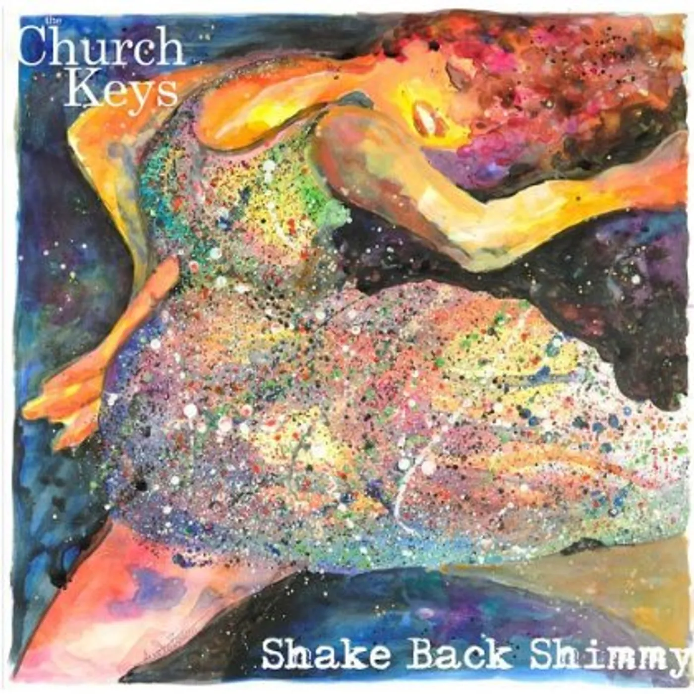 The Church Keys SHAKE BACK SHIMMY CD