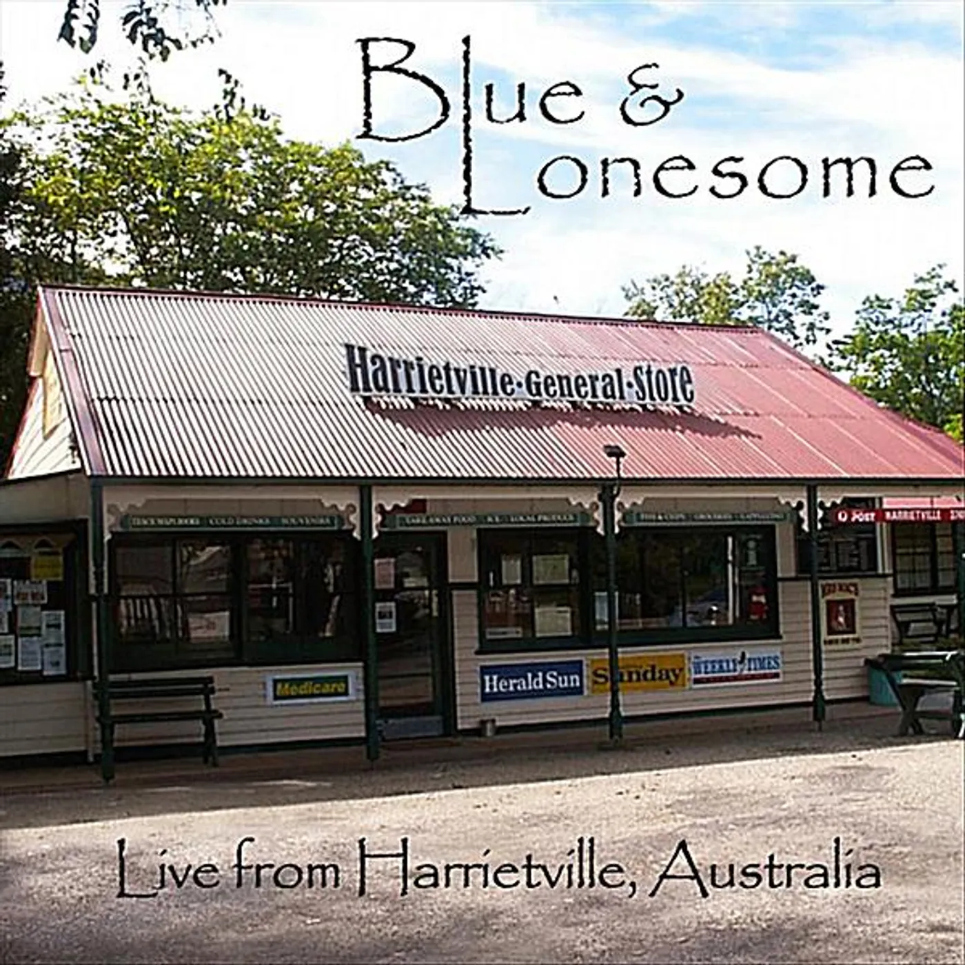 Blue & Lonesome LIVE FROM HARRIETVILLE AUSTRALIA CD