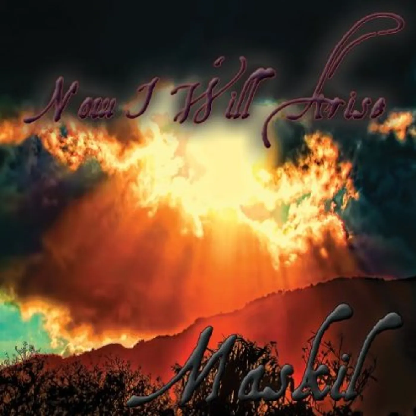 Maskil NOW I WILL ARISE CD