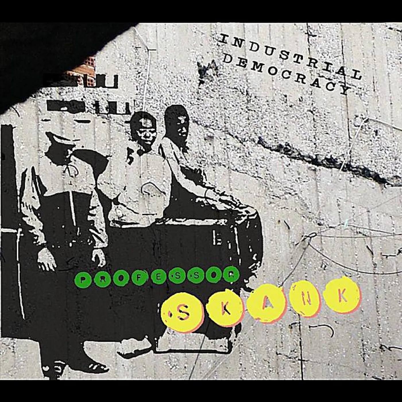 Professor Skank INDUSTRIAL DEMOCRACY CD