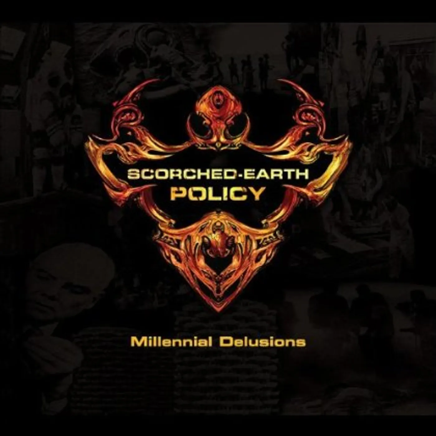 Scorched-Earth Policy MILLENNIAL DELUSIONS CD