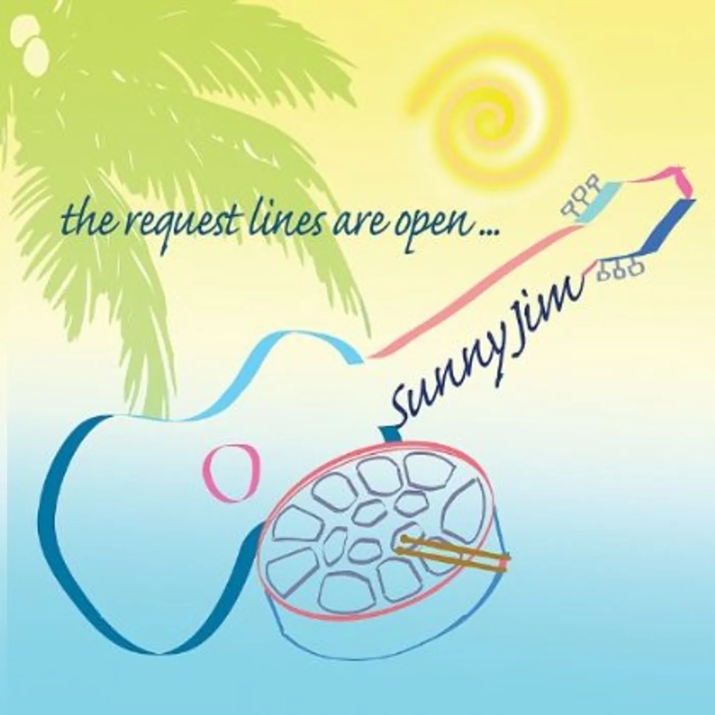Sunny Jim REQUEST LINES ARE OPEN CD