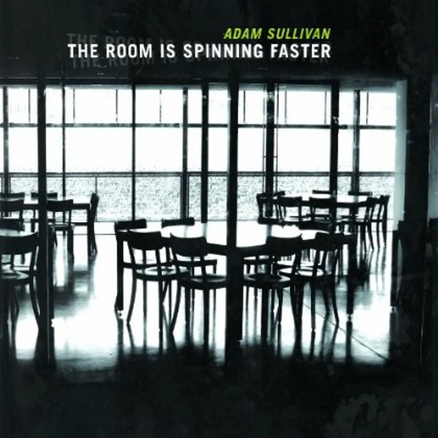 Adam Sullivan ROOM IS SPINNING FASTER CD