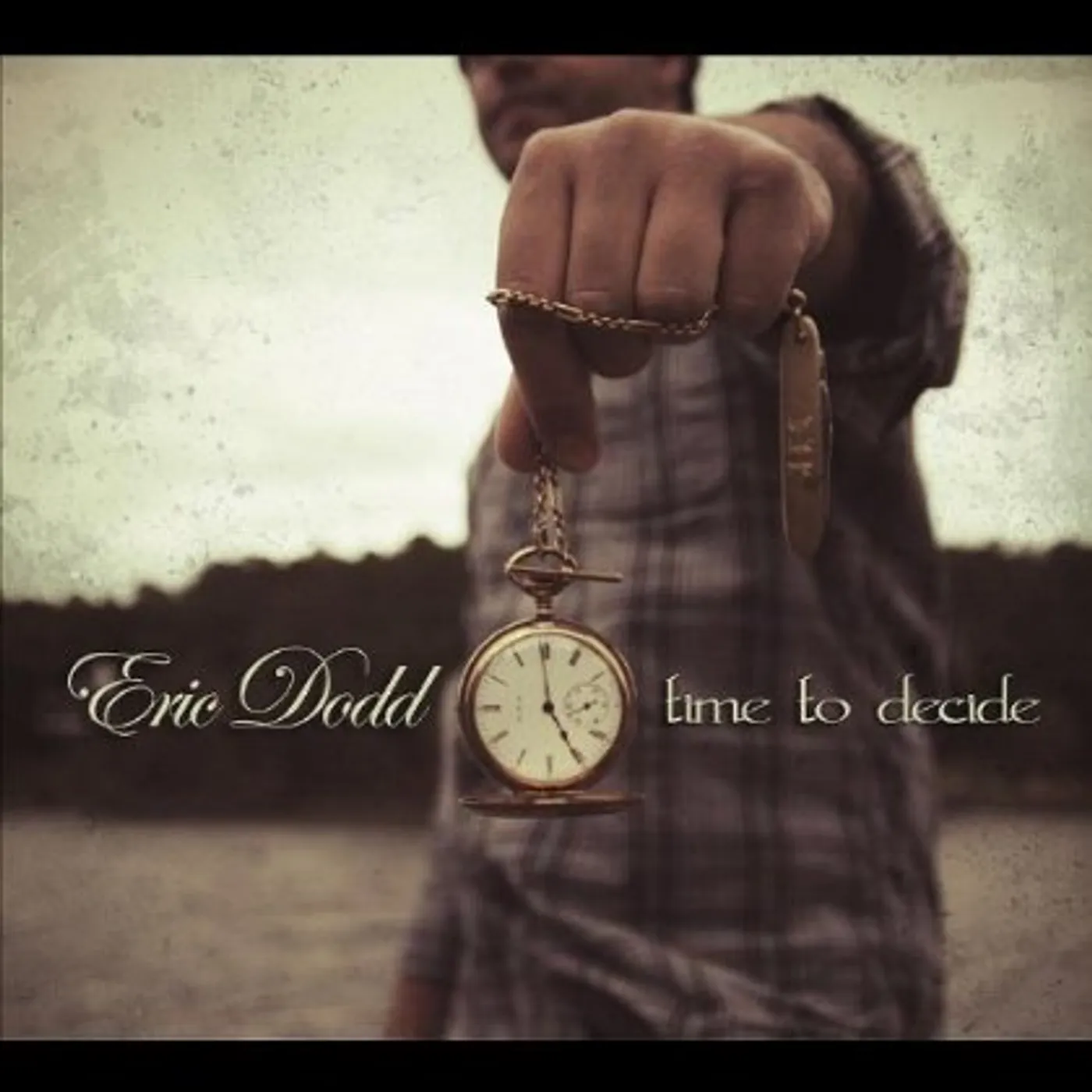 Eric Dodd TIME TO DECIDE CD