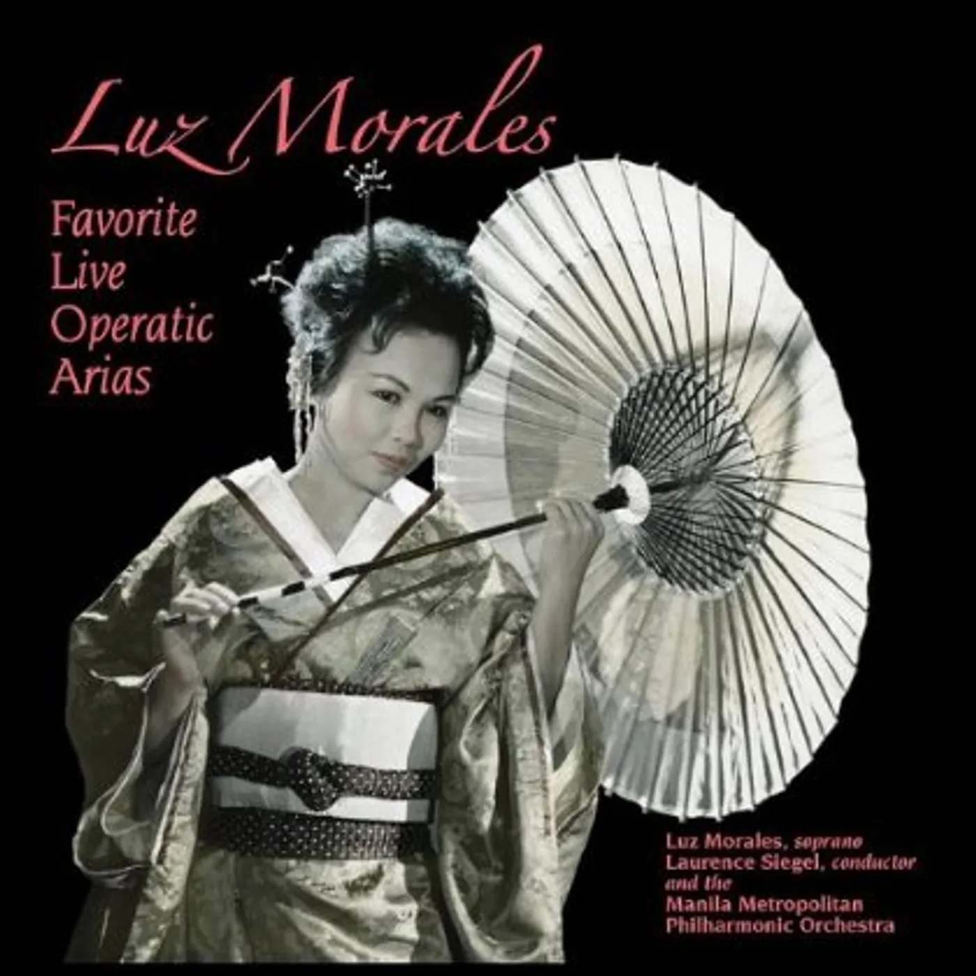 LUZ MORALES FAVORITE LIVE OPERATIC ARIAS CD