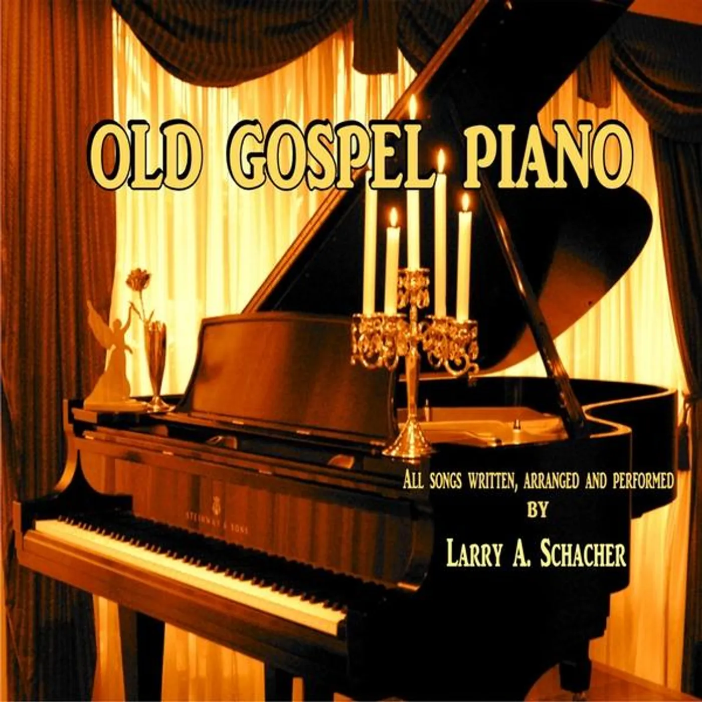 Larry Schacher OLD GOSPEL PIANO CD