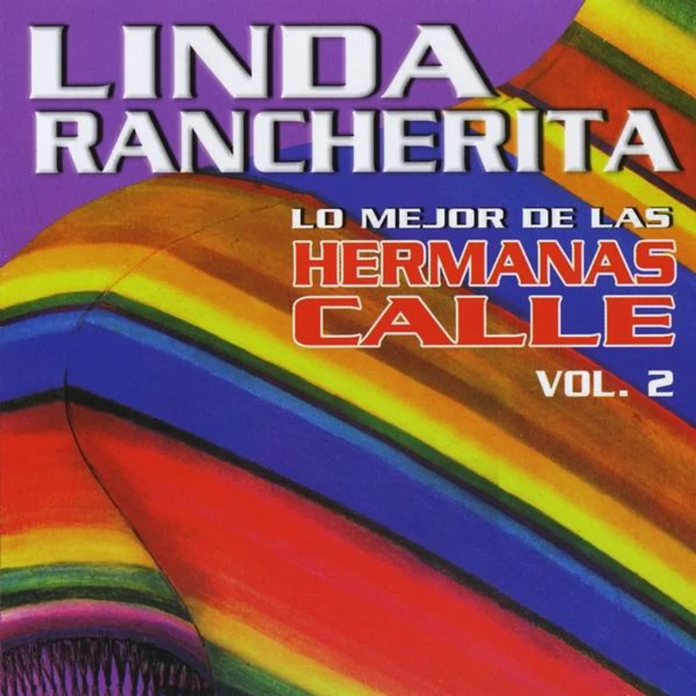 LO MEJOR DE LAS HERMANAS CALLE 2 CD