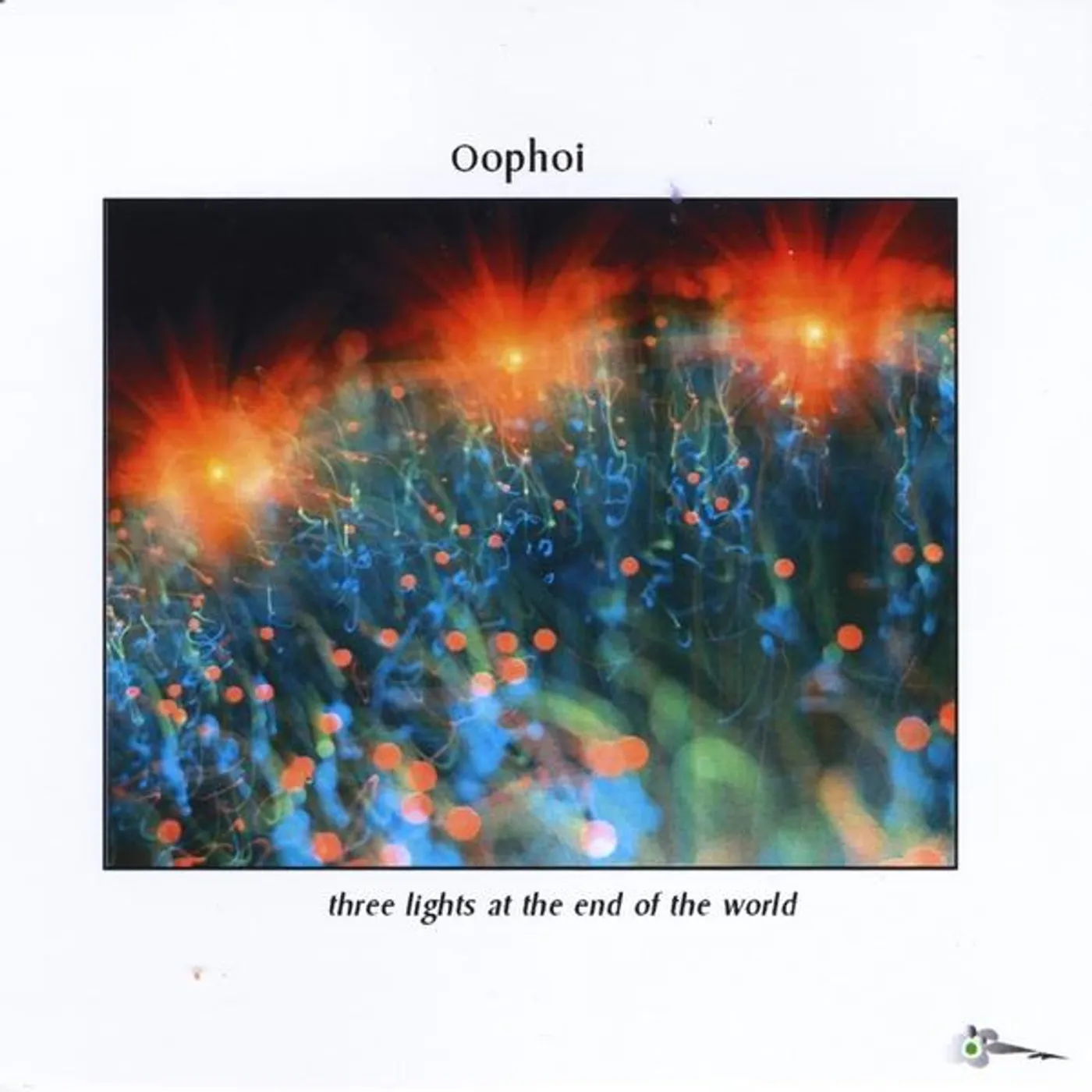 Oophoi THREE LIGHTS AT THE END OF THE WORLD CD
