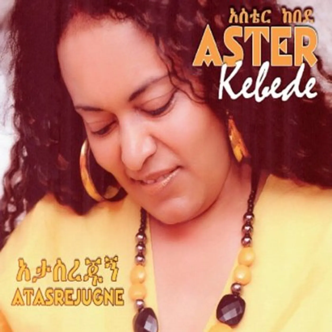 Aster Kebede ATASREJUNGNE CD