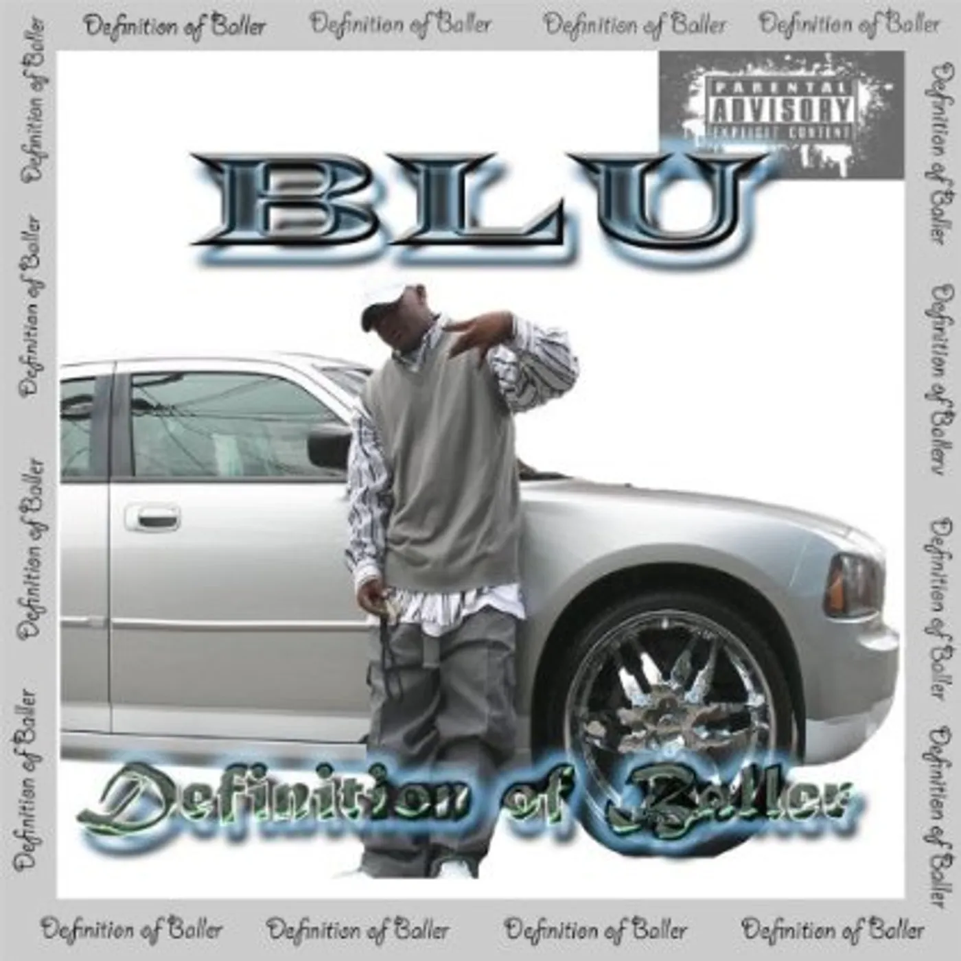 Blu DEFINITION OF BALLER CD