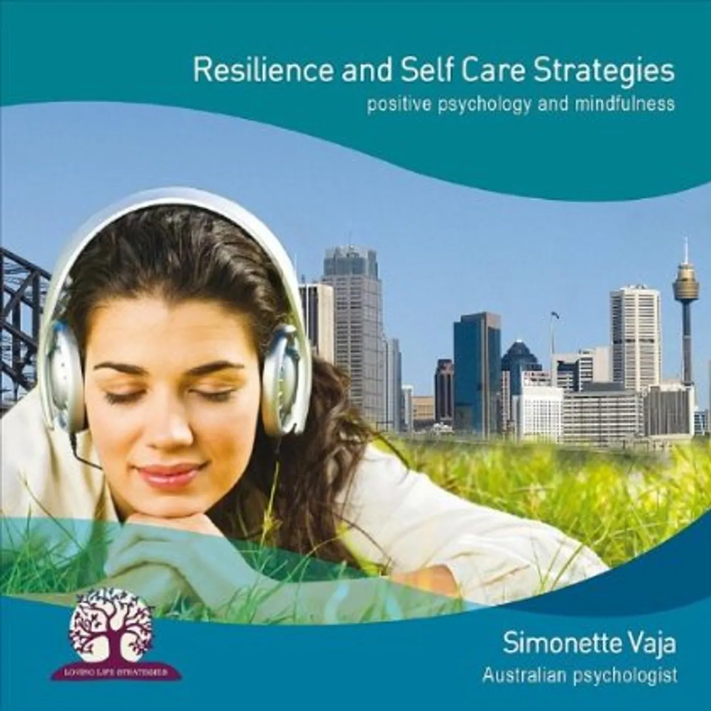 Simonette Vaja RESILIENCE & SELF CARE STRATEGIES CD