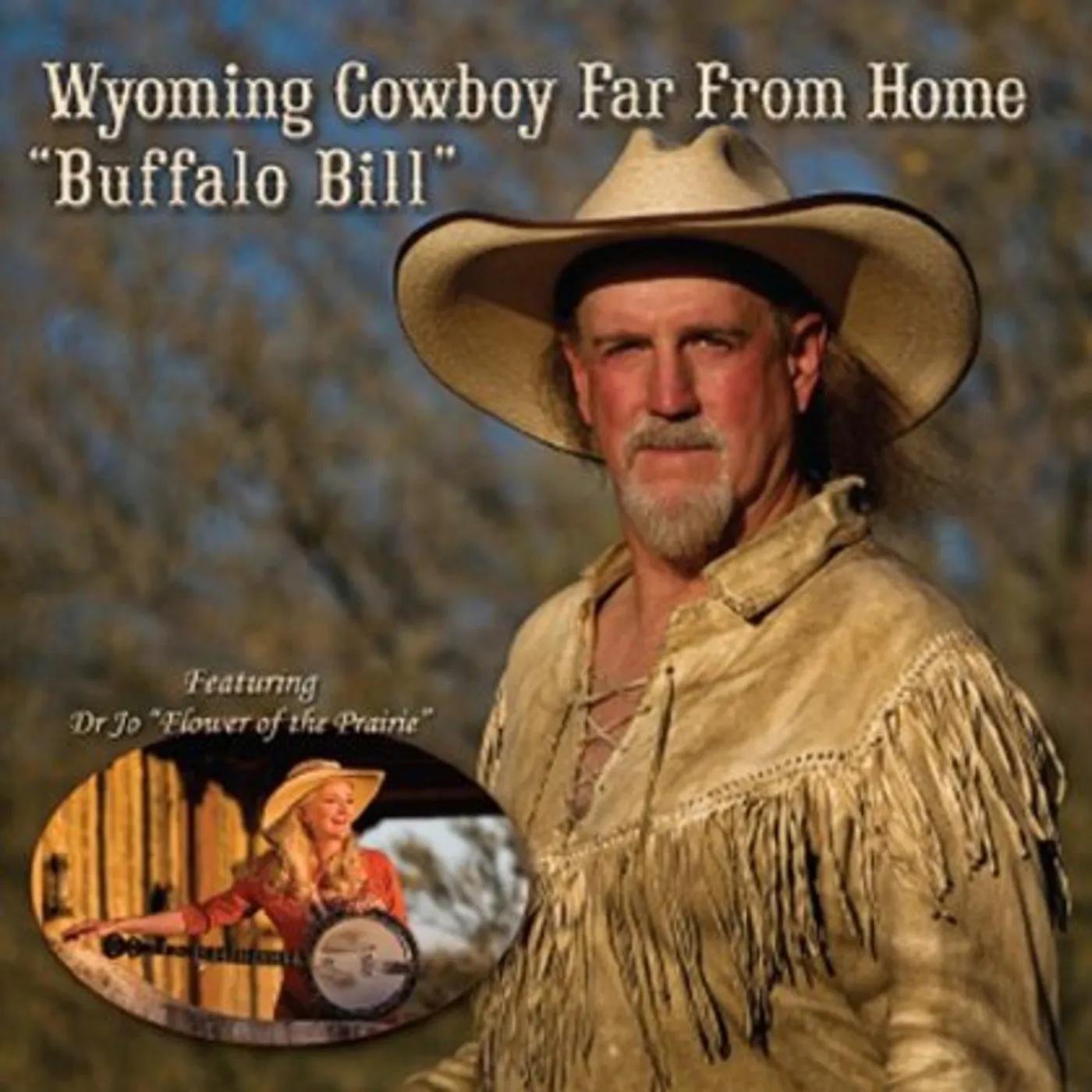 Buffalo Bill WYOMING COWBOY FAR FROM HOME CD