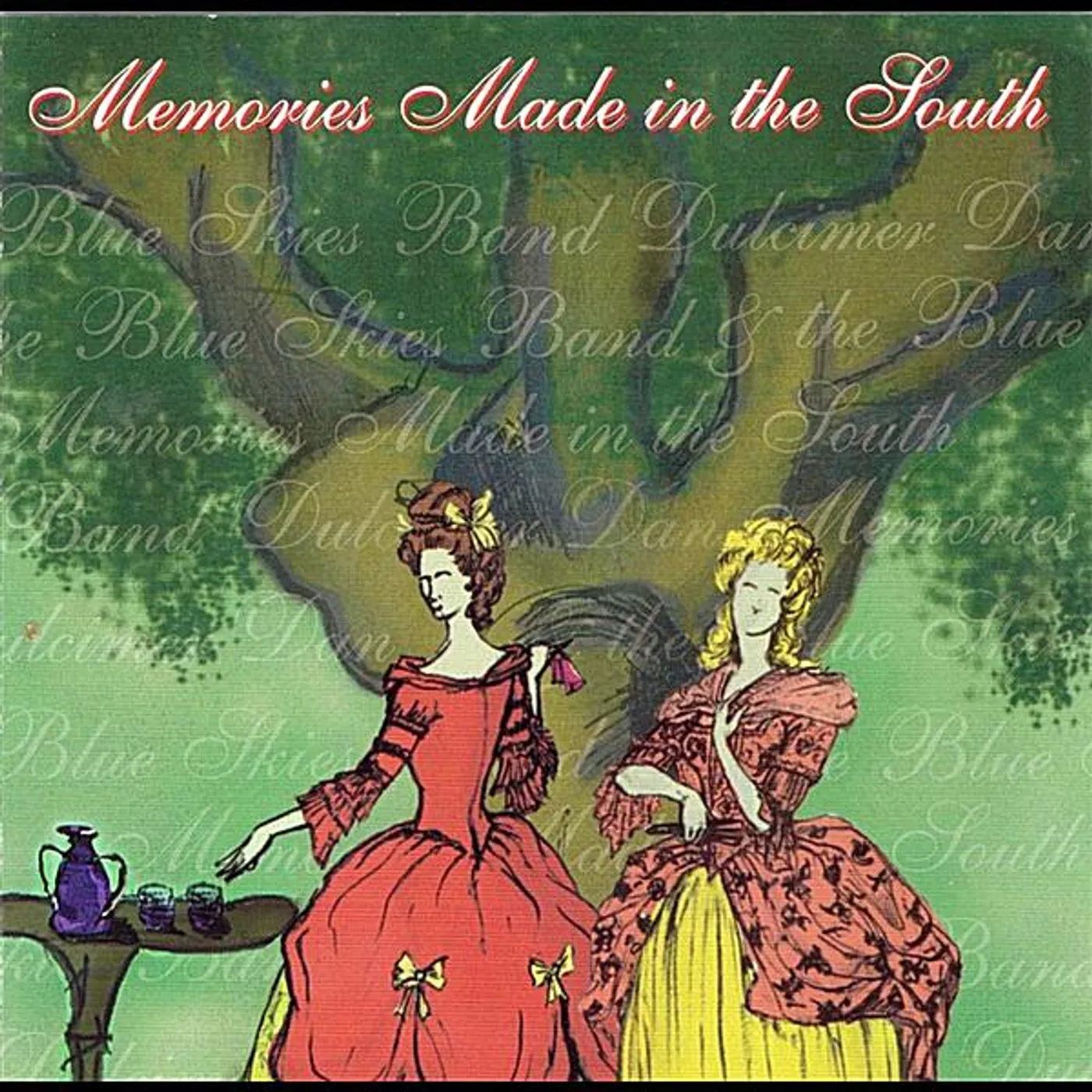 Dulcimer Dan & the Blue Skies Band MEMORIES MADE IN THE SOUTH CD