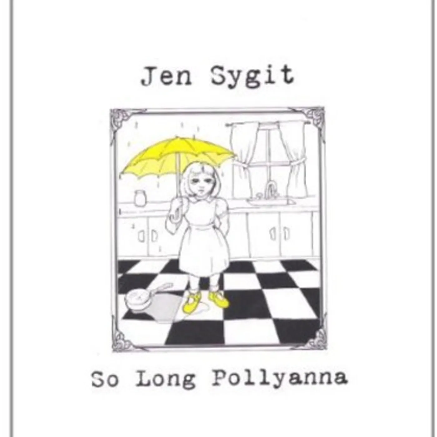 Jen Sygit SO LONG POLLYANNA CD