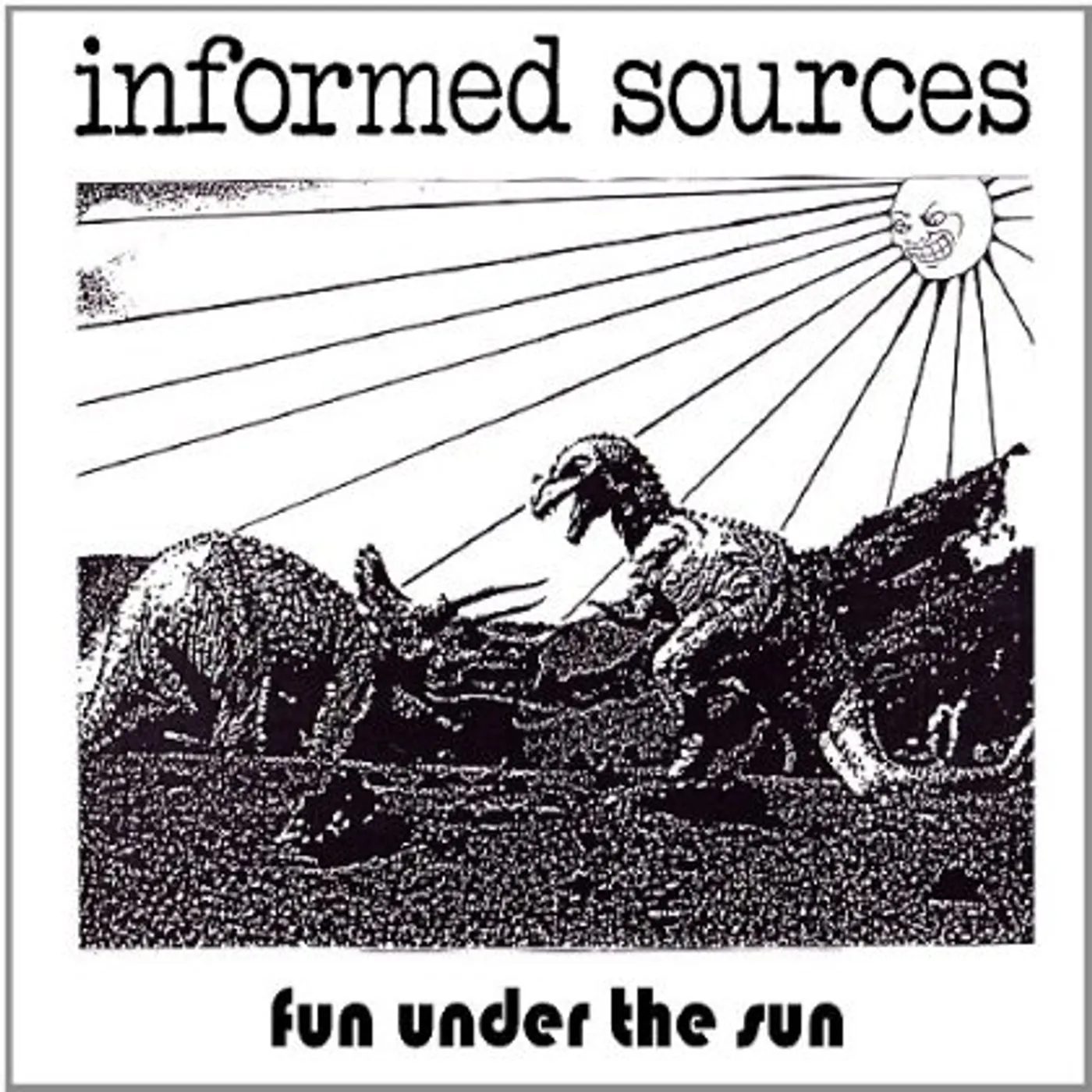 Informed Sources FUN UNDER THE SUN CD