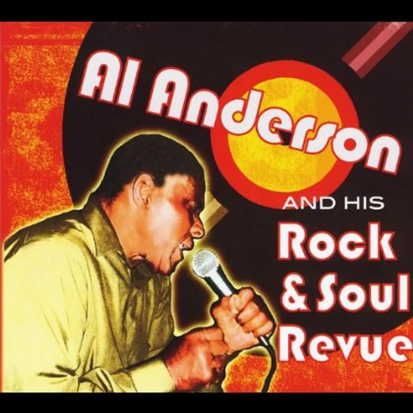 AL ANDERSON & HIS ROCK & SOUL REVUE CD