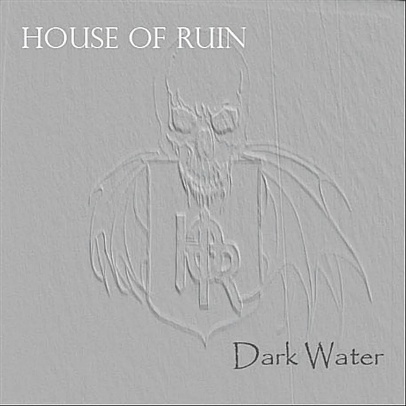 House Of Ruin DARK WATER CD