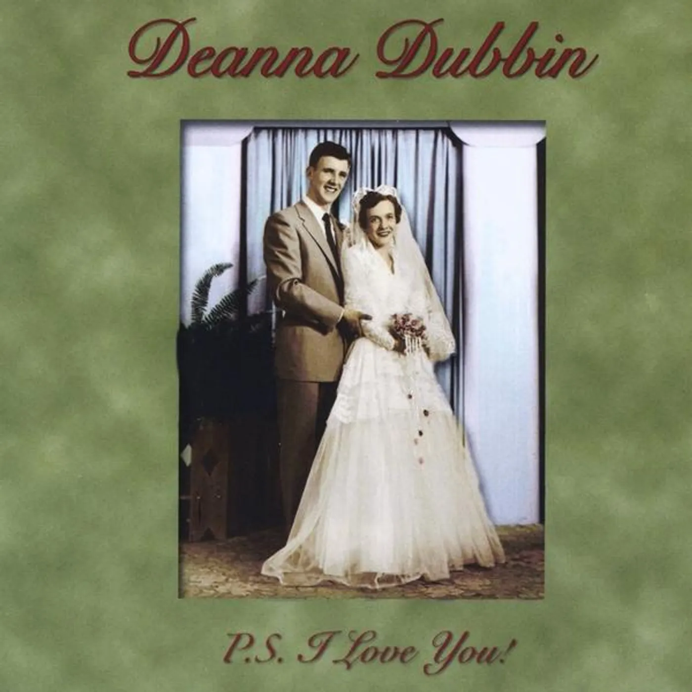 Deanna Dubbin P.S. I LOVE YOU CD