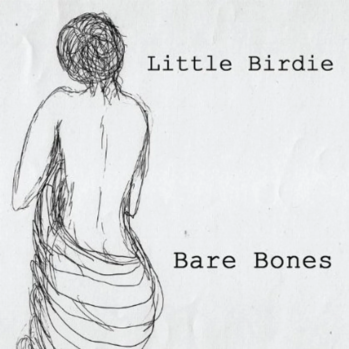 Little Birdie BARE BONES CD