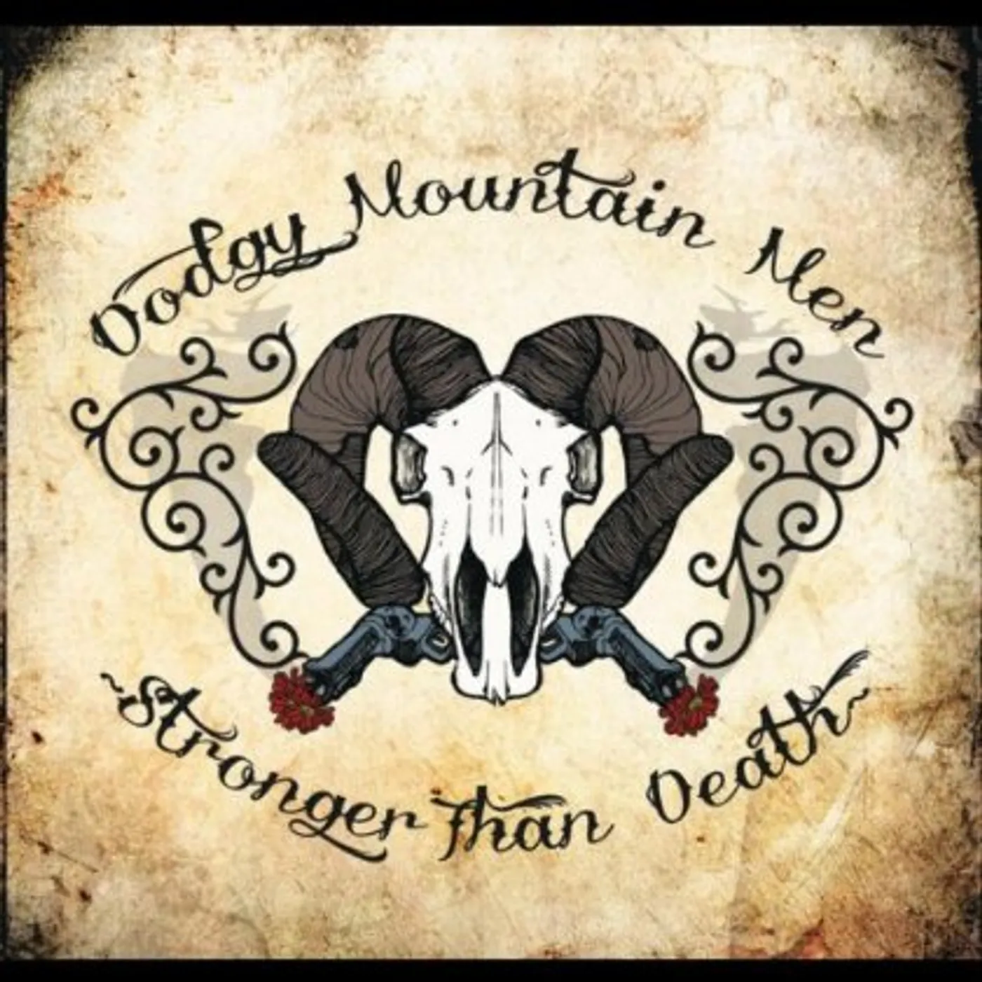 Dodgy Mountain Men STRONGER THAN DEATH CD