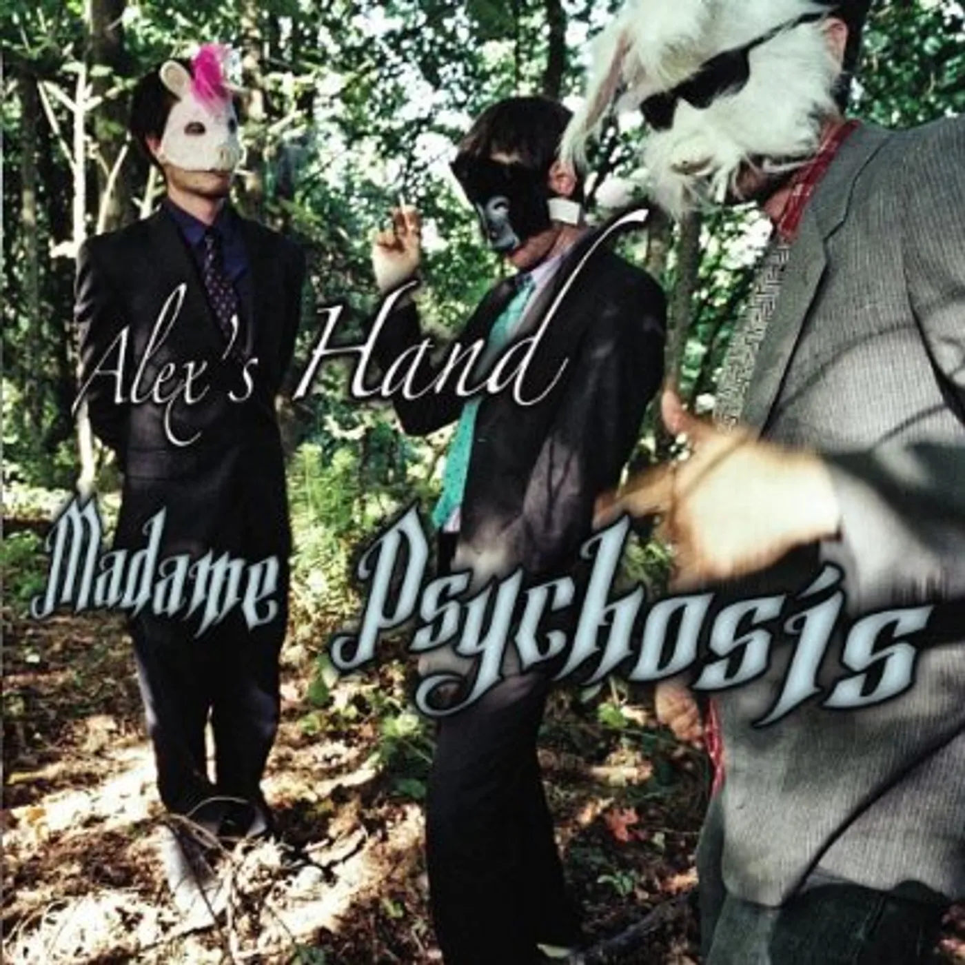 Alex's Hand MADAME PSYCHOSIS CD