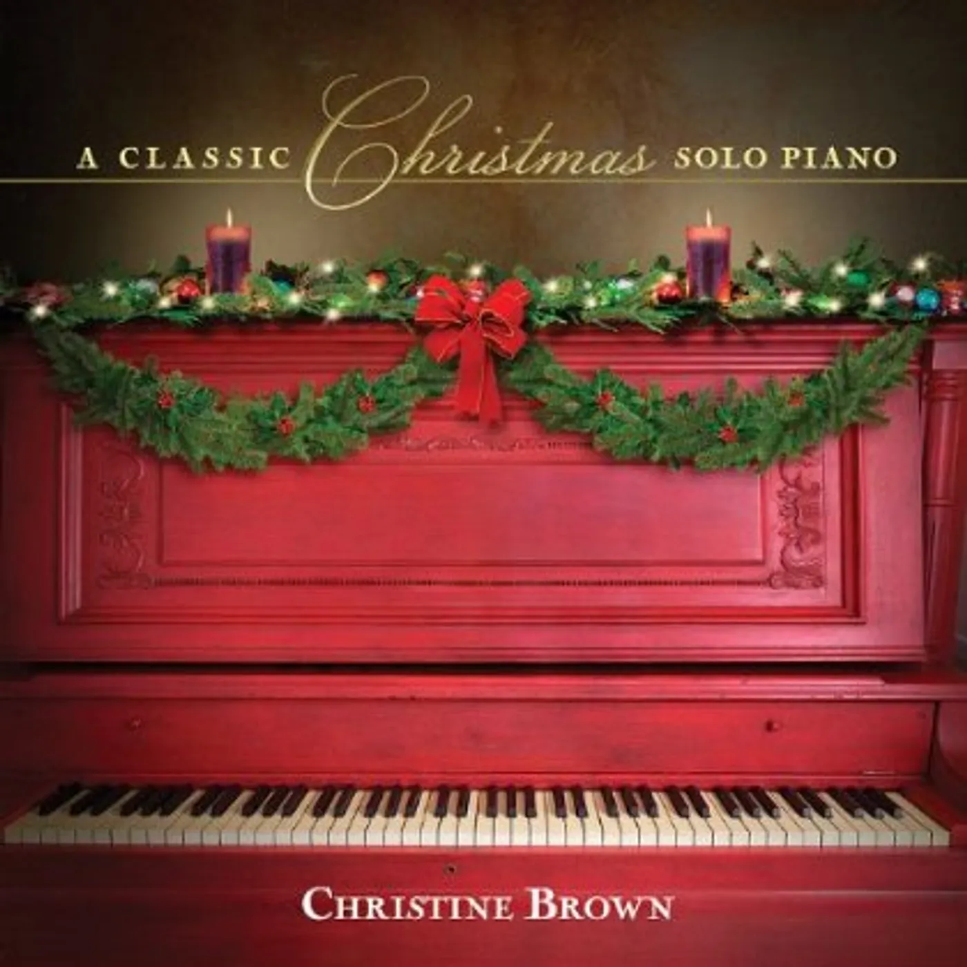 Christine Brown CLASSIC CHRISTMAS: SOLO PIANO CD